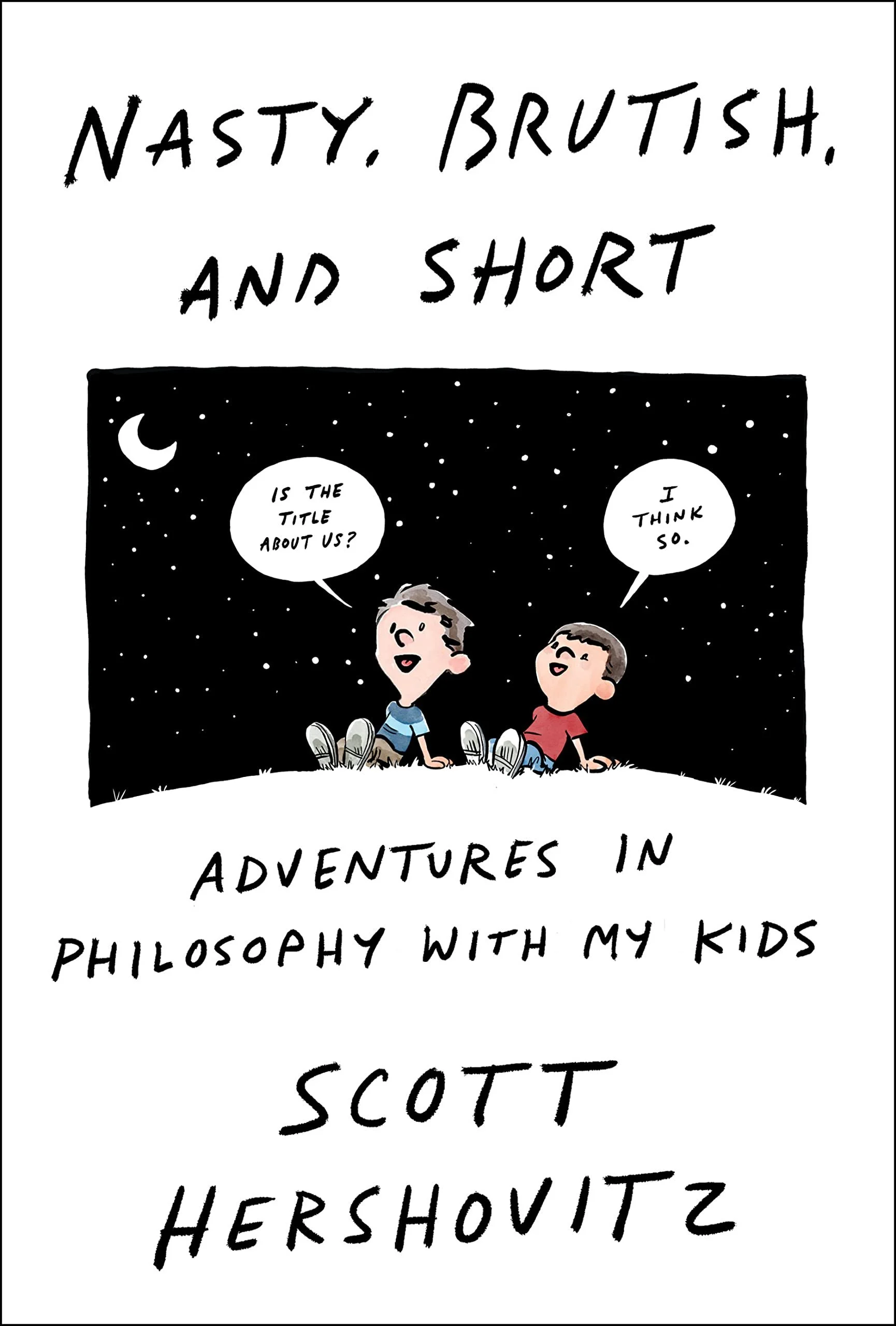 Cover of Nasty, Brutish, and Short